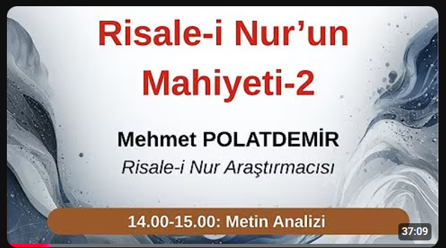 Risale-i Nur'un Mahiyeti-2